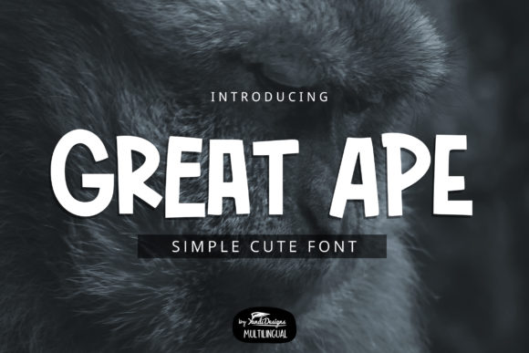 Great Ape: A Playful Display Font for Engaging Content