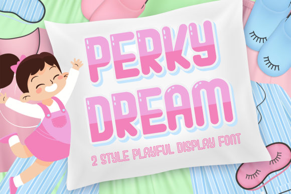 Perky Dream: A Playful and Thick Lettered Display Font